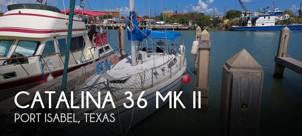 Catalina 36 MkII 1997 Catalina 36 Mk II for sale in Port Isabel, TX