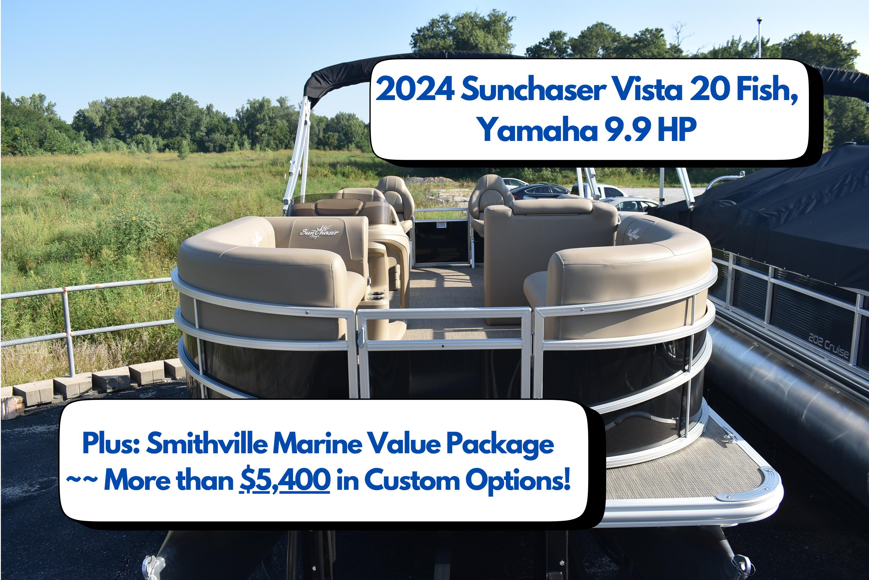 SunChaser Vista 20 Fish 2024 SunChaser Vista 20 Fish pontoon boat with Yamaha 9.9 HP engine, custom options included.