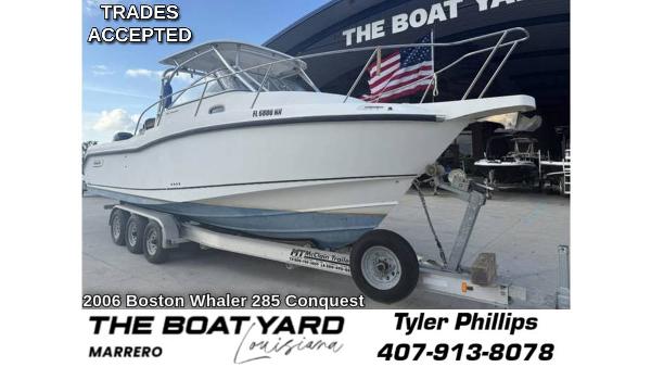 Boston Whaler 285 Conquest 2006 Boston Whaler 285 Conquest on trailer at The Boat Yard, Marrero, Louisiana.