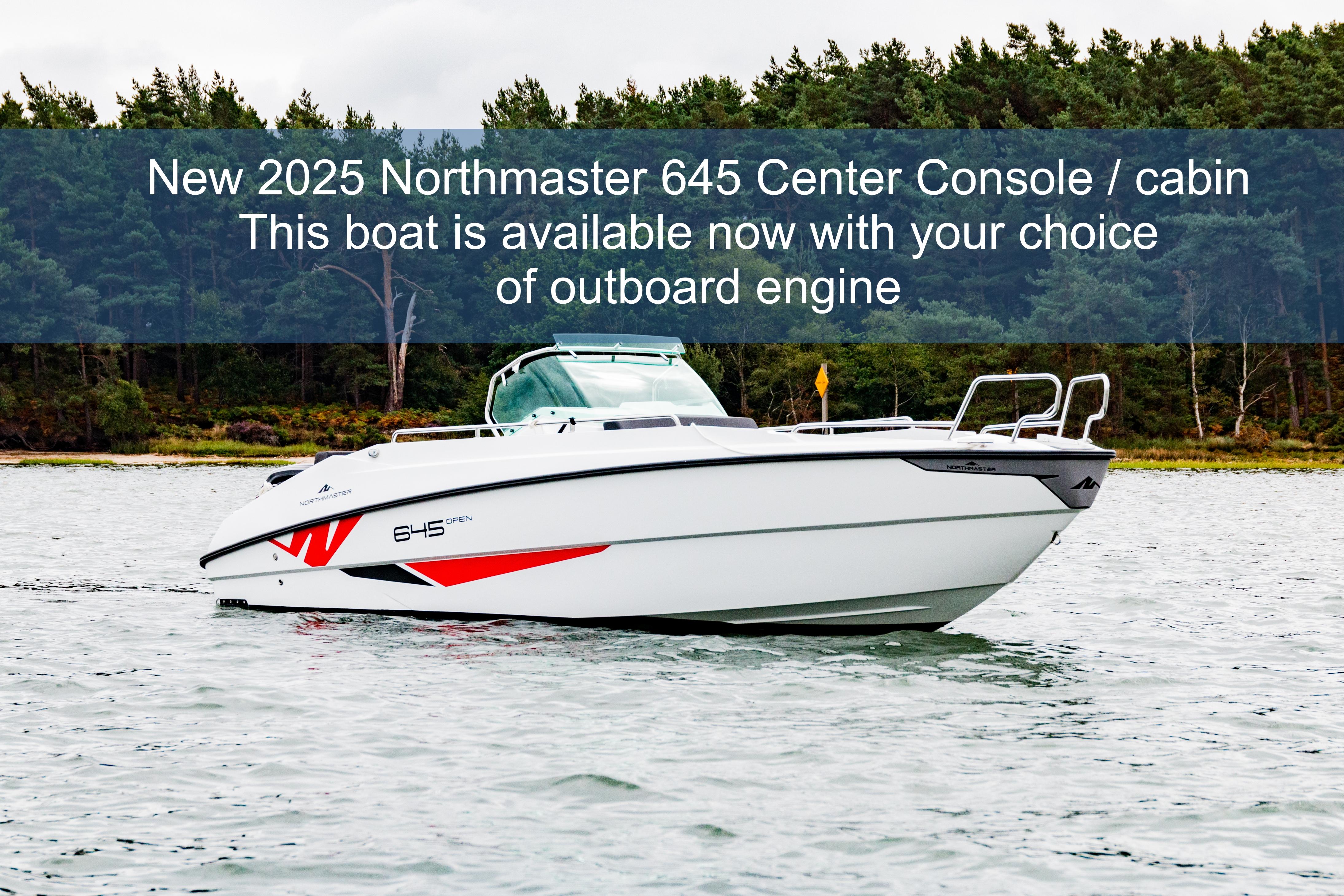 2025 Northmaster 645 center console with cabin