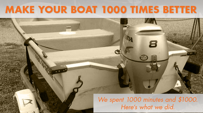 Make Your Boat 1,000 Times Better